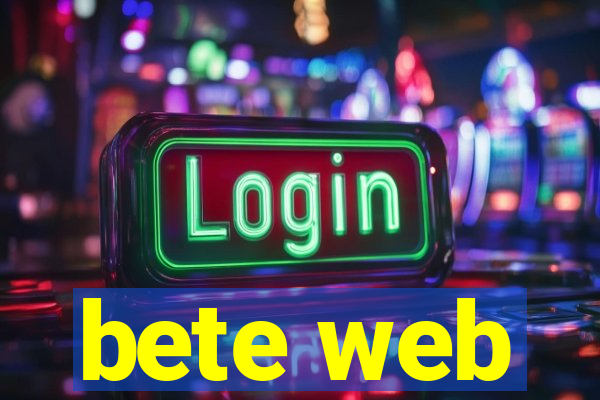 bete web